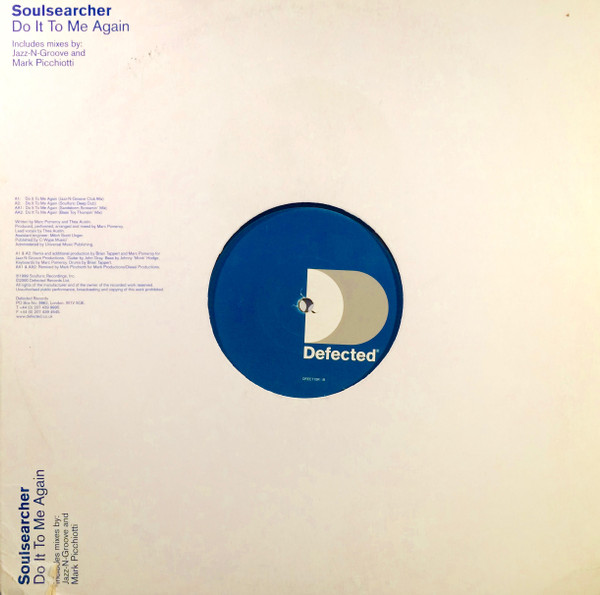 Soulsearcher - Do It To Me Again (Remixes) | Defected (DFECT15R) Soulsearcher - Do It To Me Again (Remixes) | Defected (DFECT15R)