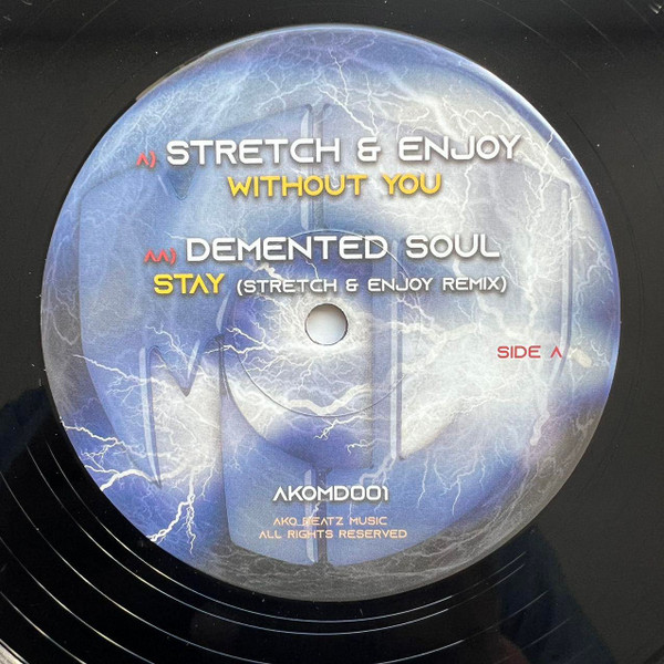 DJ Stretch & Enjoy / Demented Soul - Without You / Stay (Stretch & Enjoy Remix) | AKO Major Defence (AKOMD001)