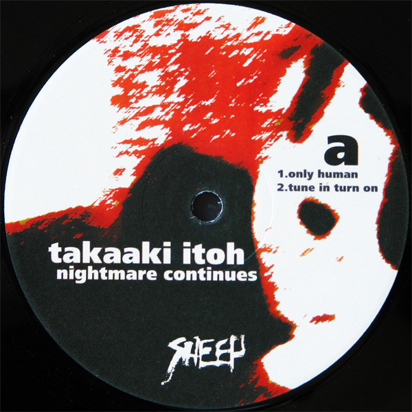 Takaaki Itoh - Nightmare Continues | Sheep Records (SH035) - main Takaaki Itoh - Nightmare Continues | Sheep Records (SH035) - main
