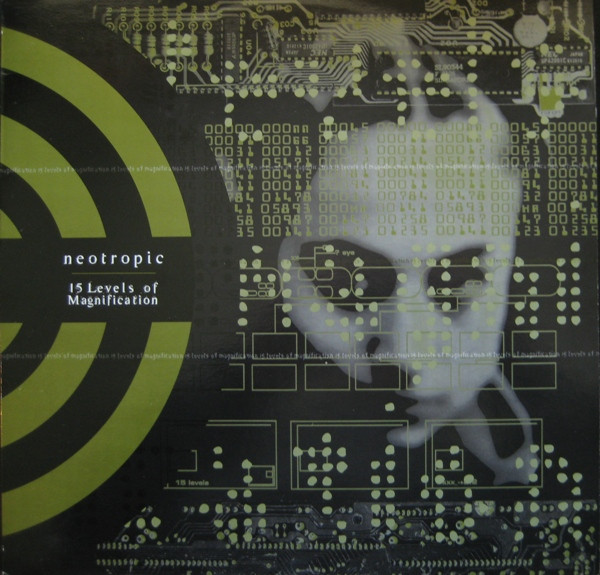 Neotropic - 15 Levels Of Magnification | Ntone (NTONE 21)