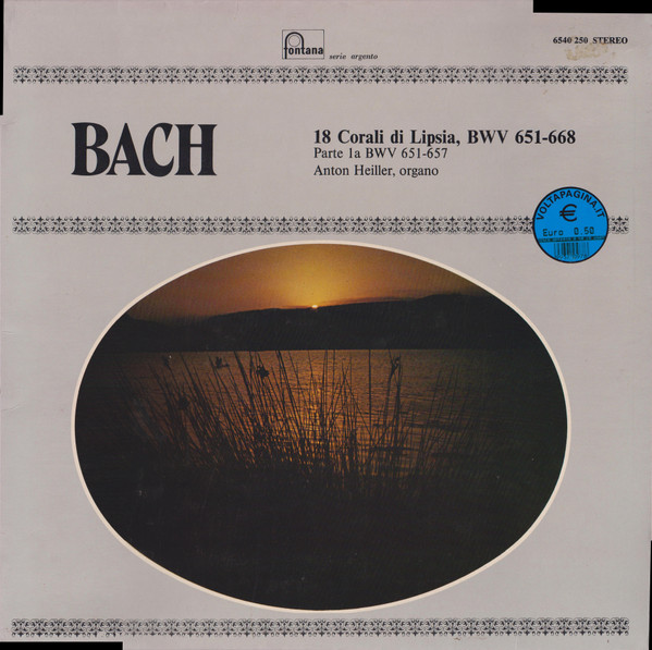 Johann Sebastian Bach , Anton Heiller - 18 Corali Di Lipsia, BWV 651-668 | Fontana (6540 250)