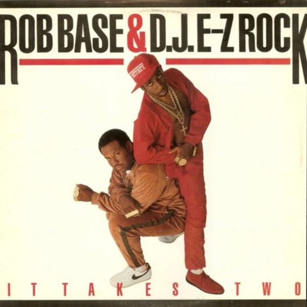 Rob Base & D.J. E-Z Rock - It Takes Two | Profile Records (PRO-1267)