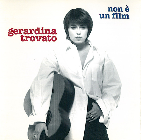Gerardina Trovato - Non È Un Film | Sugar (SGR 4411-2) - main Gerardina Trovato - Non È Un Film | Sugar (SGR 4411-2) - main