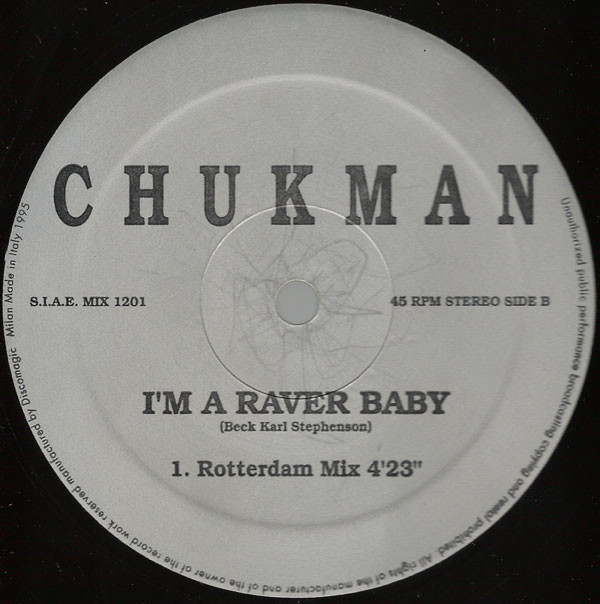 Chukman - I'm A Raver Baby | Discomagic Records (MIX 1201)