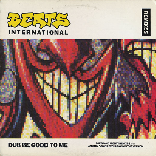 Beats International - Dub Be Good To Me (Remixes) | Elektra (0-66654) - main Beats International - Dub Be Good To Me (Remixes) | Elektra (0-66654) - main