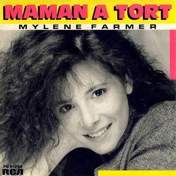 Mylène Farmer - Maman A Tort | RCA (PB 61298) - main