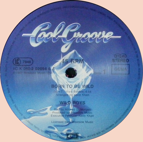 Wild Boys - Born To Be Wild | Cool Groove (1C K 060 20 2094 6) - 3 Wild Boys - Born To Be Wild | Cool Groove (1C K 060 20 2094 6) - 3