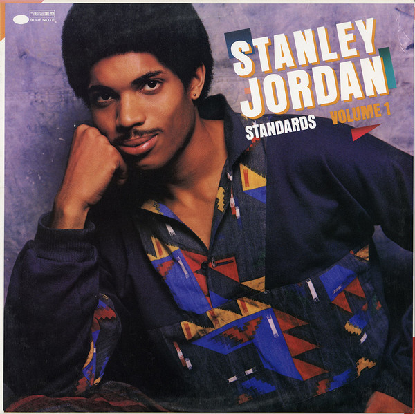 Stanley Jordan - Standards Volume 1 | Blue Note (BT-85130)
