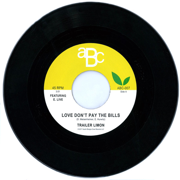 Trailer Limon - Love Don't Pay The Bills | Austin Boogie Crew Records (ABC-007)