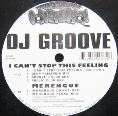 DJ Groove - I Can't Stop This Feeling / Merengue | Underground Construction (UC-123)