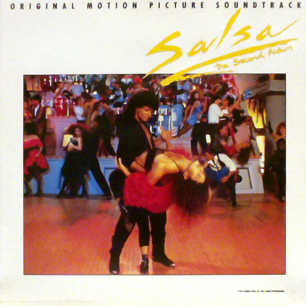 Various - Salsa / The Second Album (Original Motion Picture Soundtrack) | MCA Records (256 276-1)