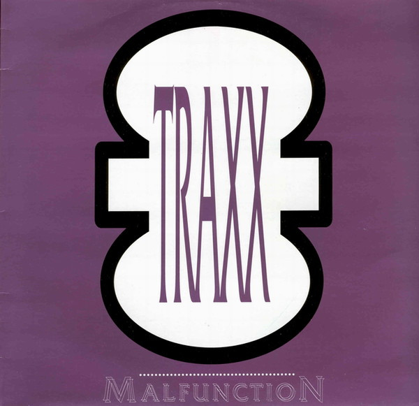 Traxx - Malfunction | USA Import Music (USA 1070) - main