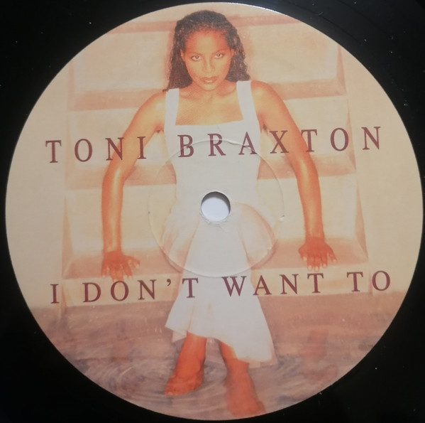 Toni Braxton - I Don't Want To | Nitelite The Club Records (NLC 9702) - 3 Toni Braxton - I Don't Want To | Nitelite The Club Records (NLC 9702) - 3