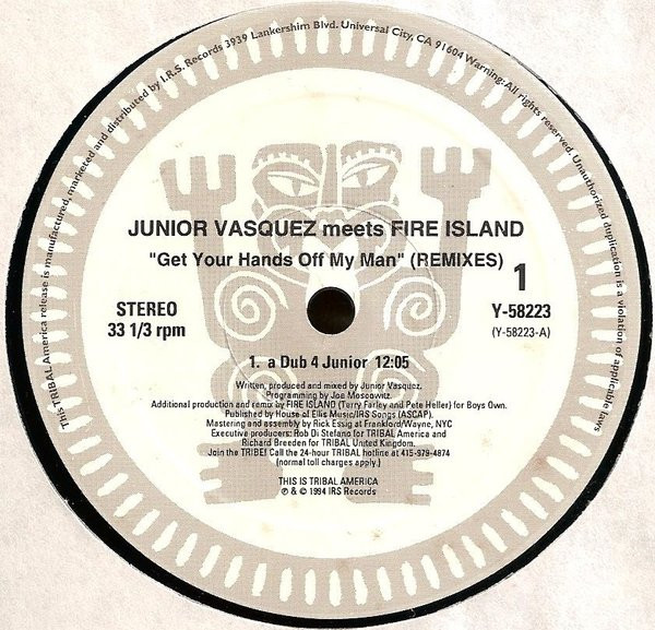 Junior Vasquez  &  Fire Island - Get Your Hands Off My Man (Remixes) | TRIBAL America (Y-58223) - 3