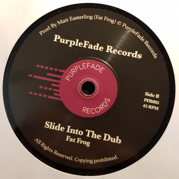 Fat Frog & Singer Tempa - Slip & Slide | PurpleFade Records (PFR005) - 2