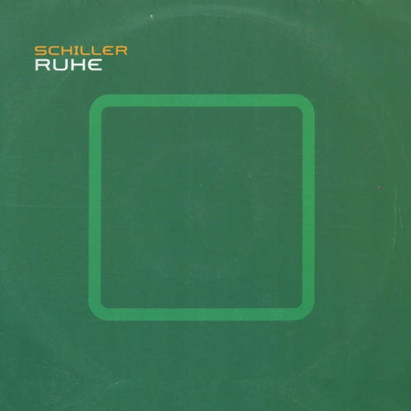 Schiller - Ruhe | What's Up ?! (561 524-1)