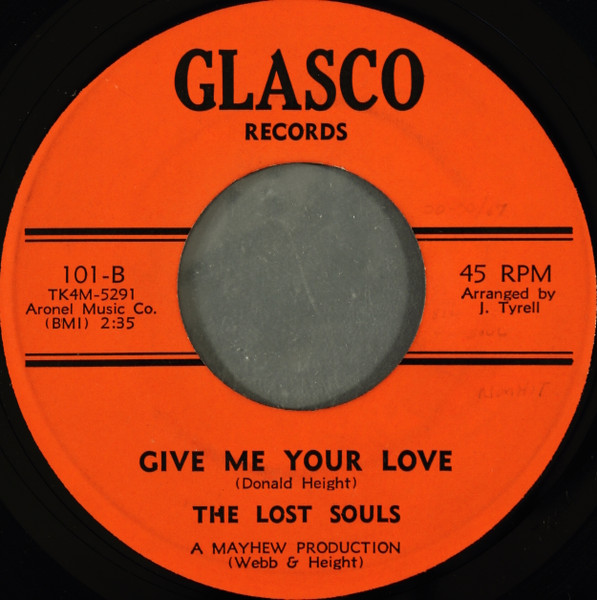 The Lost Souls - It Won't Work Out Baby / Give Me Your Love | Glasco Records (101) - 2