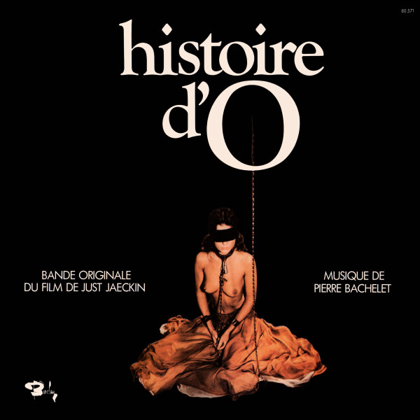 Pierre Bachelet - Histoire D'O (Bande Originale Du Film) | Barclay (XBLY 80 571)