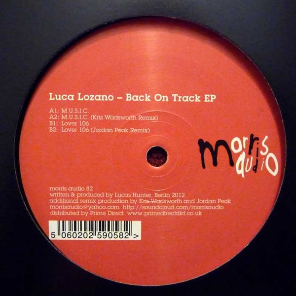 Luca Lozano - Back On Track EP | Morris / Audio (morris audio 82) - main