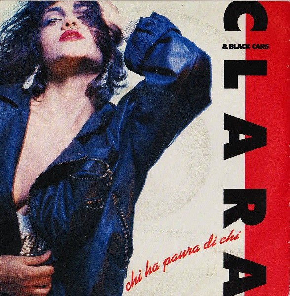 Clara Moroni & The Black Cars - Chi Ha Paura Di Chi | EMI (06 1188467)