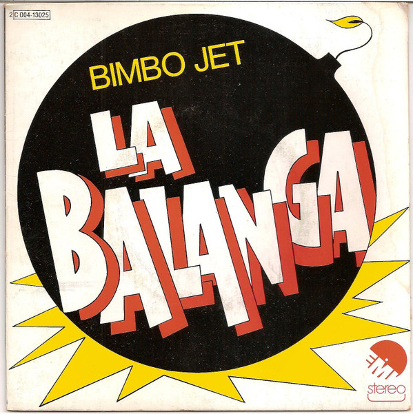 Bimbo Jet - La Balanga | EMI (2 C 004-13025) Bimbo Jet - La Balanga | EMI (2 C 004-13025)