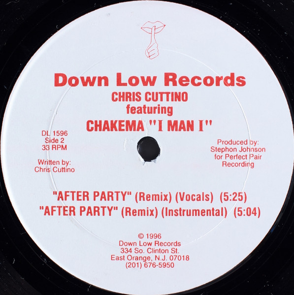 Chris Cuttino Featuring Chakema "I Man I" - After Party | Down Low Records (DL 1596) - 2