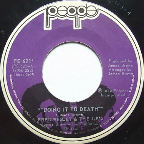 Fred Wesley & The JB's - Doing It To Death / Everybody Got Soul | People (PE 621) - main