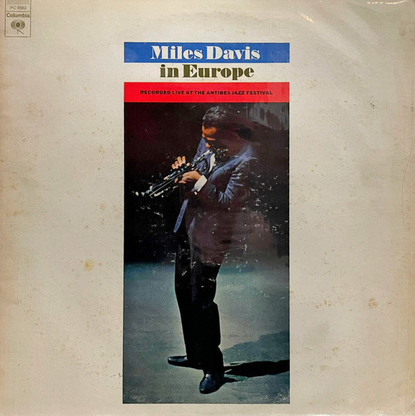 Miles Davis - Miles Davis In Europe | Columbia (PC 8983) Miles Davis - Miles Davis In Europe | Columbia (PC 8983)
