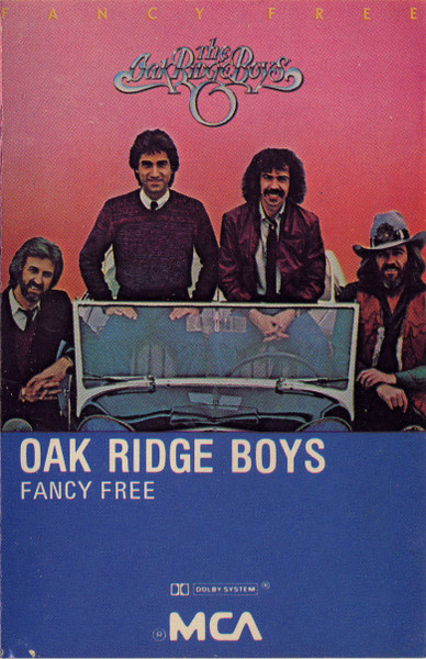 The Oak Ridge Boys - Fancy Free | MCA Records (MCAC-5209)