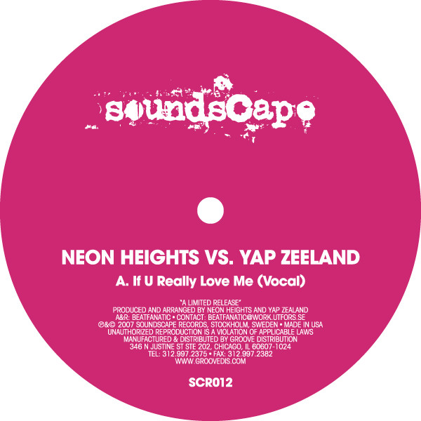 Neon Heights vs. Yap Zeeland - If U Really Love Me | Soundscape Records (SCR 012)