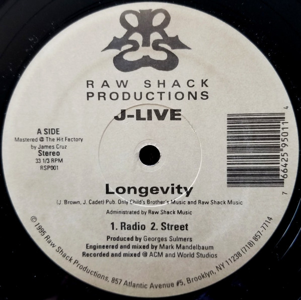 J-Live - Longevity / Braggin' Writes | Raw Shack Productions (RSP001) - main J-Live - Longevity / Braggin' Writes | Raw Shack Productions (RSP001) - main