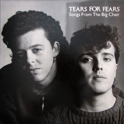 Tears For Fears - Songs From The Big Chair | Mercury (824 300-1) - main