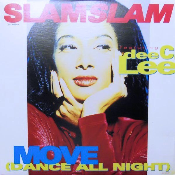 Slam Slam Featuring Dee C. Lee - Move (Dance All Night) | MCA Records (MCA12 54085)