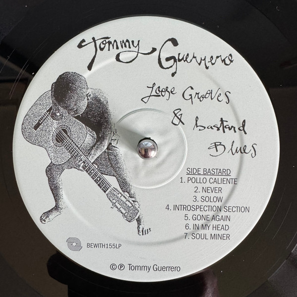 Tommy Guerrero - Loose Grooves & Bastard Blues | Be With Records (BEWITH155LP) - 4
