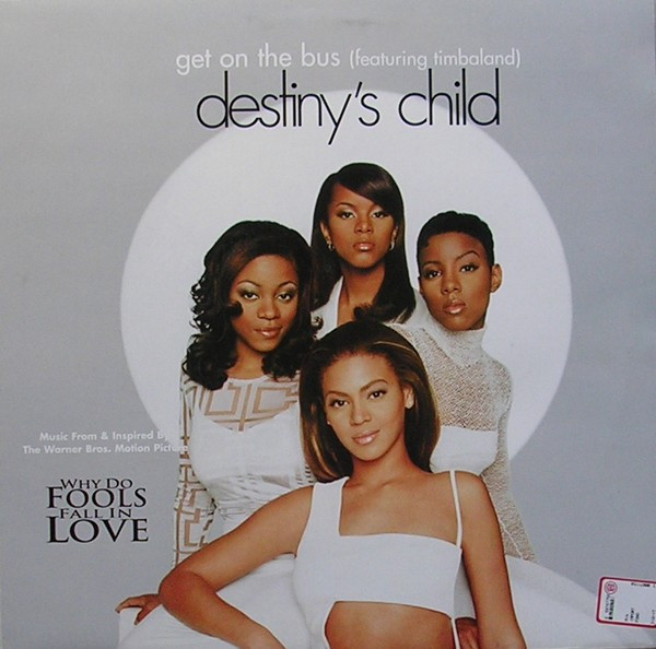Destiny's Child Featuring Timbaland - Get On The Bus | Elektra (E3780 (T))