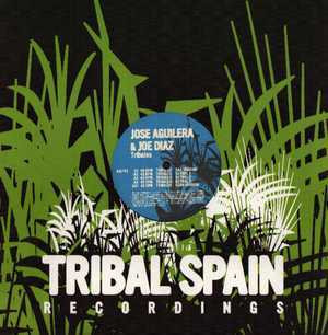 José Aguilera & Joe Diaz - Tribaleo | Tribal Spain Recordings (N-TRMX 10)