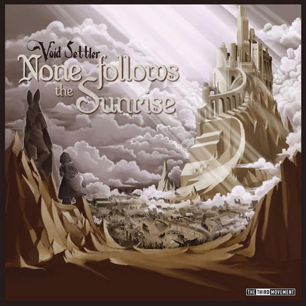 Void Settler - None Follows The Sunrise | The Third Movement (T3RDM0096)