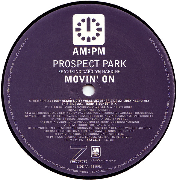 Prospect Park Featuring Carolyn Harding - Movin' On (Joey Negro / Terry Lee Brown Junior Mixes) | AM:PM (582 731 1) - 3
