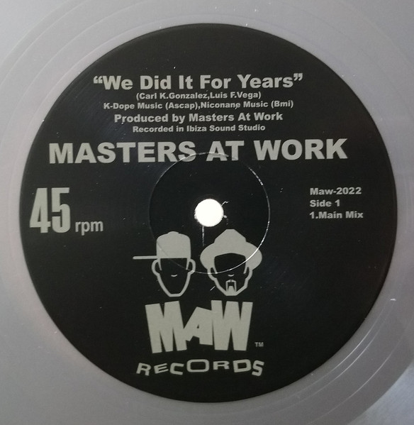 Masters At Work - We Did It For Years | MAW Records (Maw-2022)