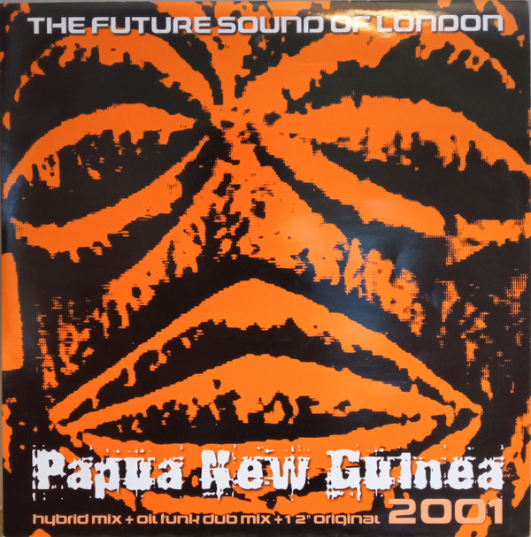 The Future Sound Of London - Papua New Guinea 2001 | Jumpin' & Pumpin' (12 TOT 44)