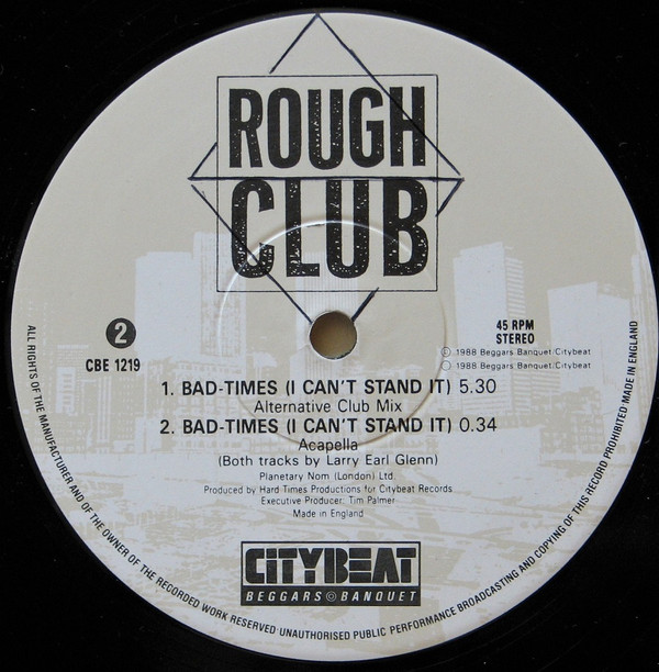 Rough Club - Bad-Times (I Can't Stand It) | City Beat (CBE 1219) - 2