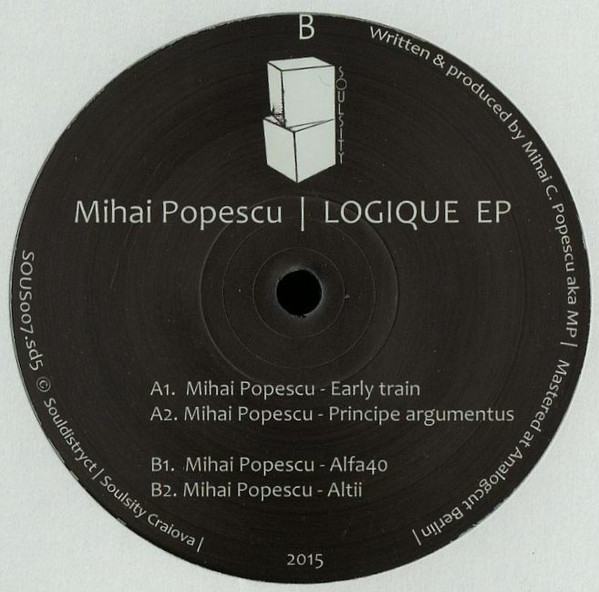 Mihai Popescu - Logique EP | Soulsity (SOUS007.sd5) - 2