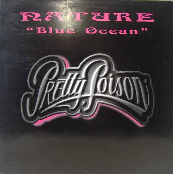 Nature - Blue Ocean | Pretty Poison (PP 007)