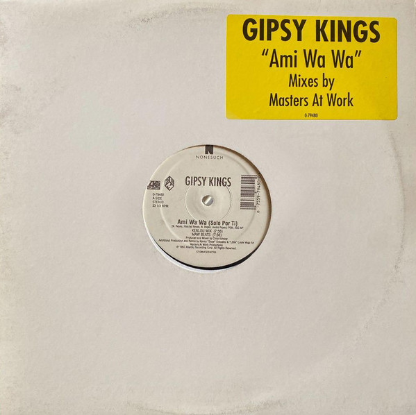 Gipsy Kings - Ami Wa Wa (Masters At Work Mixes) | Atlantic (0-79480) - main Gipsy Kings - Ami Wa Wa (Masters At Work Mixes) | Atlantic (0-79480) - main