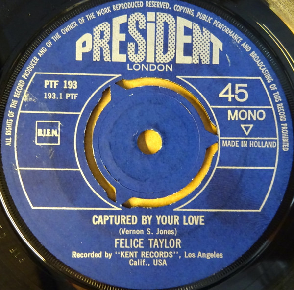 Felice Taylor - Captured By Your Love / I Can Feel Your Love | President Records (PTF 193) - 2 Felice Taylor - Captured By Your Love / I Can Feel Your Love | President Records (PTF 193) - 2