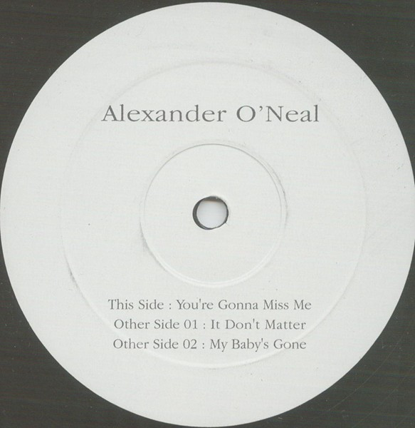 Alexander O'Neal - You're Gonna Miss Me | Not On Label (none)