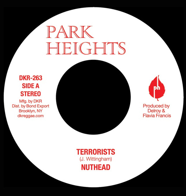 Nuthead - Terrorists | Park Heights (DKR-263)
