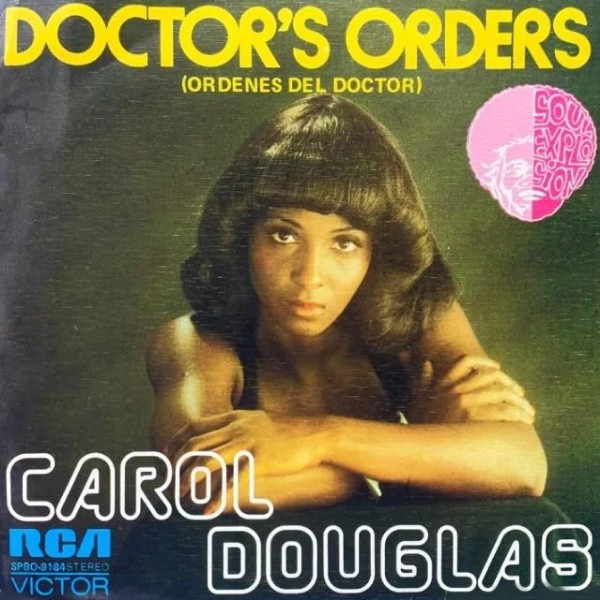 Carol Douglas - Doctor's Orders = Órdenes Del Doctor | RCA Victor (SPBO-9184)