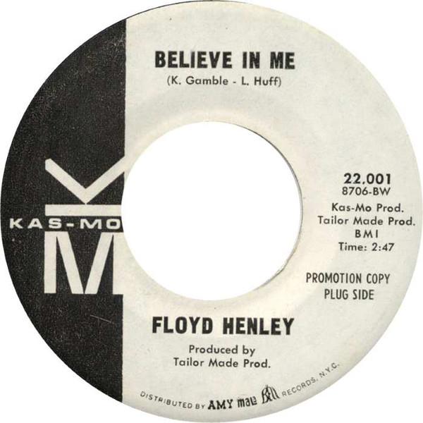 Floyd Henley - Believe In Me / Unchained Melody | Kas-Mo (22,001) - main