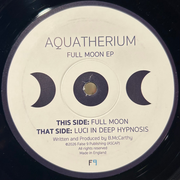 Aquatherium - Full Moon Ep | False 9 (F9 001) - 2